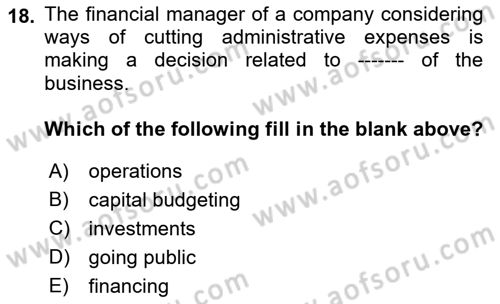 Introduction to Business Dersi 2019 - 2020 Yılı (Final) Dönem Sonu Sınav Soruları 18. Soru
