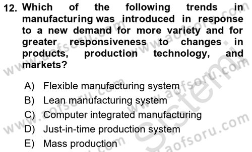 Introduction to Business Dersi 2021 - 2022 Yılı (Final) Dönem Sonu Sınav Soruları 12. Soru