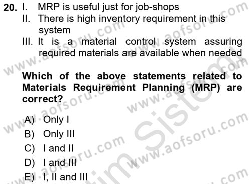 Introduction to Business Dersi 2021 - 2022 Yılı Yaz Okulu Sınav Soruları 20. Soru