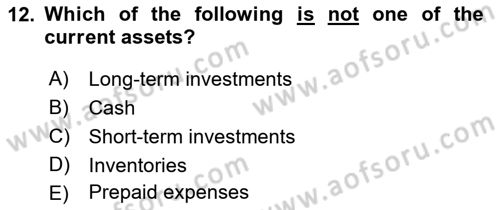 Introduction to Business Dersi 2022 - 2023 Yılı (Final) Dönem Sonu Sınav Soruları 12. Soru