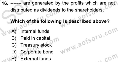 Introduction to Business Dersi 2022 - 2023 Yılı (Final) Dönem Sonu Sınav Soruları 16. Soru