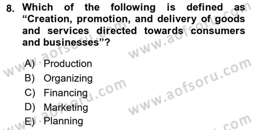 Introduction to Business Dersi 2022 - 2023 Yılı (Final) Dönem Sonu Sınav Soruları 8. Soru