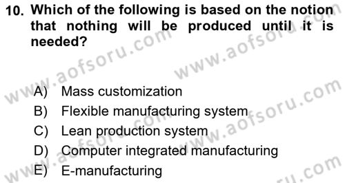Introduction to Business Dersi 2023 - 2024 Yılı (Final) Dönem Sonu Sınav Soruları 10. Soru