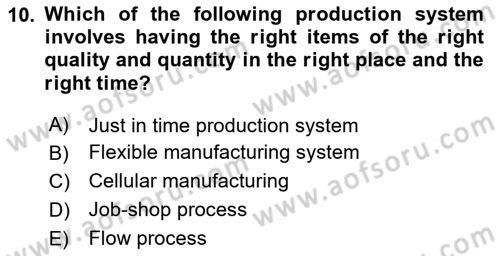 Introduction to Business Dersi 2024 - 2025 Yılı (Final) Dönem Sonu Sınav Soruları 10. Soru