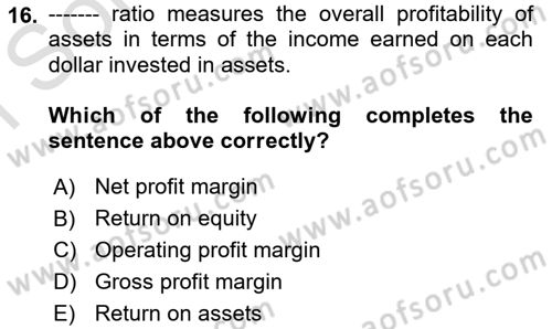 Introduction to Business Dersi 2024 - 2025 Yılı (Final) Dönem Sonu Sınav Soruları 16. Soru