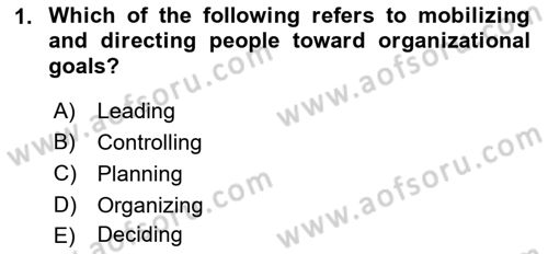 Business Management Dersi 2017 - 2018 Yılı (Final) Dönem Sonu Sınav Soruları 1. Soru