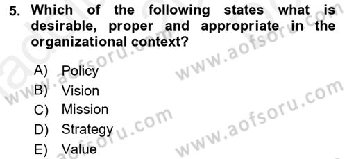 Business Management Dersi 2017 - 2018 Yılı (Final) Dönem Sonu Sınav Soruları 5. Soru
