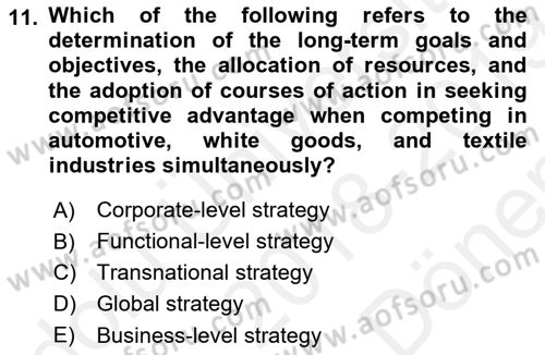 Business Management Dersi 2018 - 2019 Yılı (Final) Dönem Sonu Sınav Soruları 11. Soru