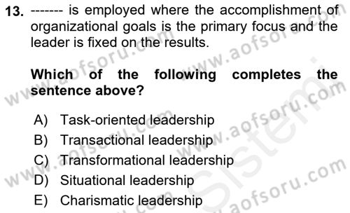 Business Management Dersi 2018 - 2019 Yılı (Final) Dönem Sonu Sınav Soruları 13. Soru