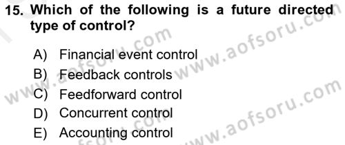 Business Management Dersi 2018 - 2019 Yılı (Final) Dönem Sonu Sınav Soruları 15. Soru