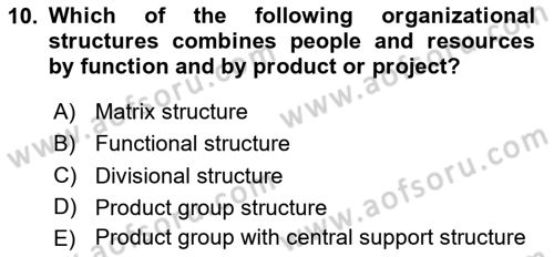 Business Management Dersi 2023 - 2024 Yılı (Final) Dönem Sonu Sınav Soruları 10. Soru