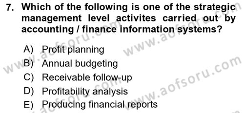 Business Information Systems Dersi 2017 - 2018 Yılı (Vize) Ara Sınav Soruları 7. Soru