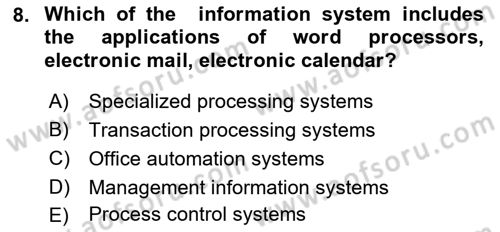 Business Information Systems Dersi 2017 - 2018 Yılı (Vize) Ara Sınav Soruları 8. Soru