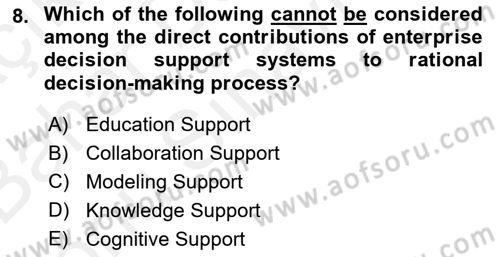 Business Information Systems Dersi 2017 - 2018 Yılı (Final) Dönem Sonu Sınav Soruları 8. Soru