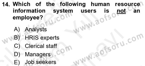Business Information Systems Dersi 2018 - 2019 Yılı (Vize) Ara Sınav Soruları 14. Soru