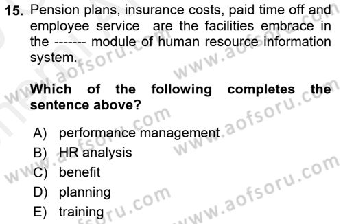 Business Information Systems Dersi 2018 - 2019 Yılı (Vize) Ara Sınav Soruları 15. Soru