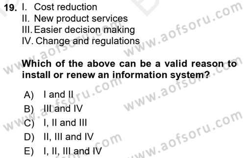 Business Information Systems Dersi 2018 - 2019 Yılı (Vize) Ara Sınav Soruları 19. Soru