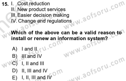 Business Information Systems Dersi 2021 - 2022 Yılı (Vize) Ara Sınav Soruları 15. Soru