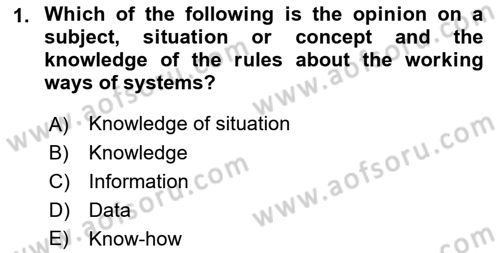 Business Information Systems Dersi 2021 - 2022 Yılı (Final) Dönem Sonu Sınav Soruları 1. Soru
