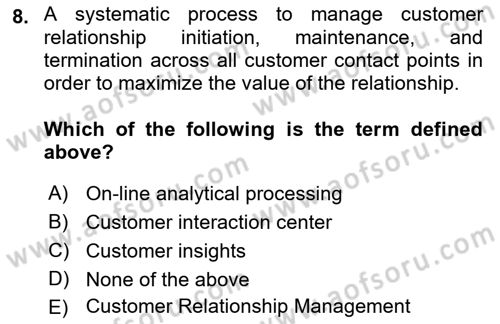 Business Information Systems Dersi 2021 - 2022 Yılı (Final) Dönem Sonu Sınav Soruları 8. Soru