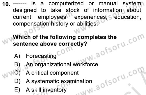 Business Information Systems Dersi 2021 - 2022 Yılı Yaz Okulu Sınav Soruları 10. Soru