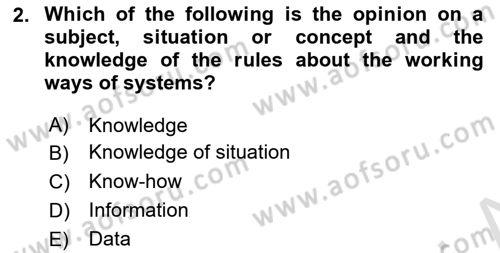 Business Information Systems Dersi 2021 - 2022 Yılı Yaz Okulu Sınav Soruları 2. Soru