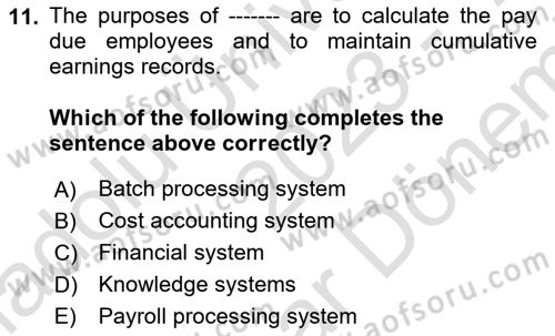 Business Information Systems Dersi 2023 - 2024 Yılı (Final) Dönem Sonu Sınav Soruları 11. Soru