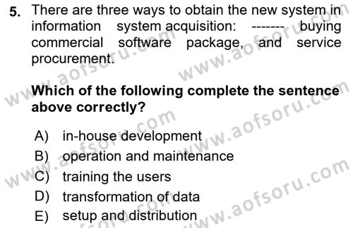 Business Information Systems Dersi 2023 - 2024 Yılı Yaz Okulu Sınav Soruları 5. Soru