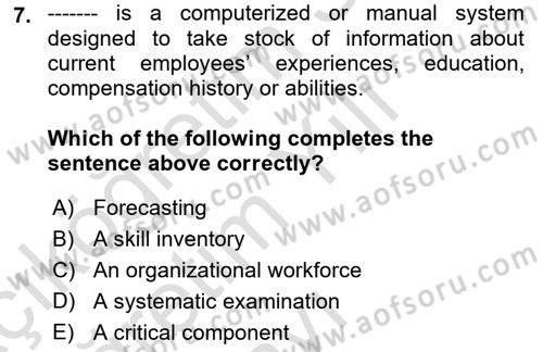 Business Information Systems Dersi 2023 - 2024 Yılı Yaz Okulu Sınav Soruları 7. Soru