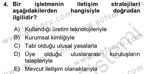 İşletme İletişimi Dersi 2021 - 2022 Yılı (Final) Dönem Sonu Sınav Soruları 4. Soru