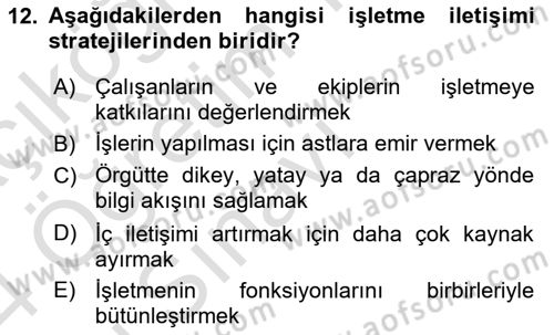 İşletme İletişimi Dersi 2023 - 2024 Yılı Yaz Okulu Sınav Soruları 12. Soru