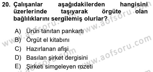 İşletme İletişimi Dersi 2024 - 2025 Yılı (Vize) Ara Sınav Soruları 20. Soru