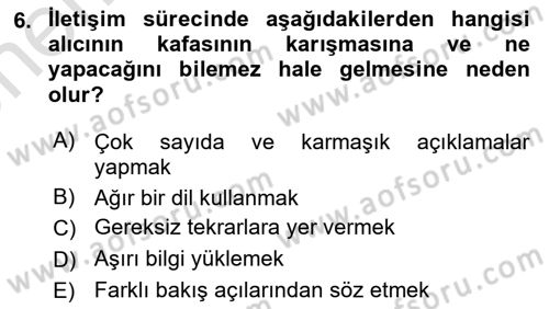 İşletme İletişimi Dersi 2024 - 2025 Yılı (Vize) Ara Sınav Soruları 6. Soru