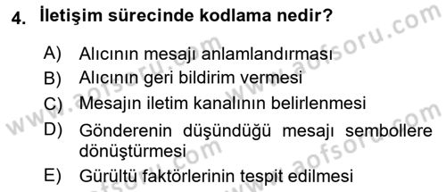 İşletme İletişimi Dersi 2024 - 2025 Yılı (Final) Dönem Sonu Sınav Soruları 4. Soru