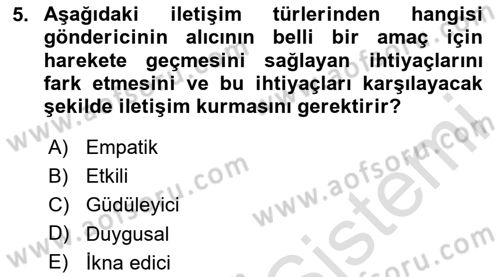 İşletme İletişimi Dersi 2024 - 2025 Yılı (Final) Dönem Sonu Sınav Soruları 5. Soru