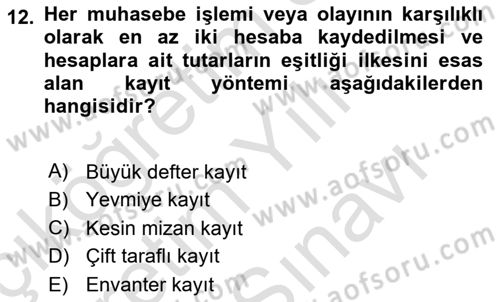 Finansal Muhasebe Dersi 2021 - 2022 Yılı (Vize) Ara Sınav Soruları 12. Soru