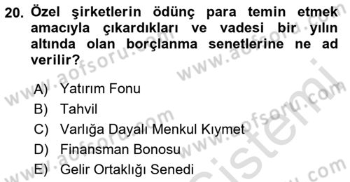 Finansal Muhasebe Dersi 2021 - 2022 Yılı (Vize) Ara Sınav Soruları 20. Soru