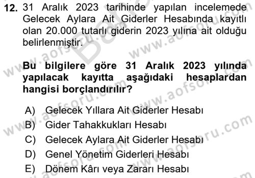 Finansal Muhasebe Dersi 2023 - 2024 Yılı (Final) Dönem Sonu Sınavı 12. Soru