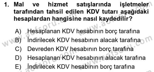 Finansal Muhasebe Dersi 2023 - 2024 Yılı Yaz Okulu Sınav Soruları 1. Soru