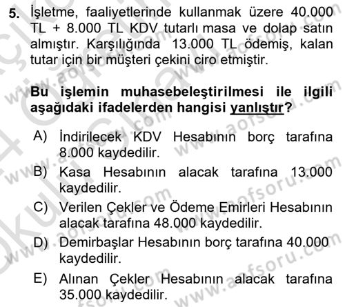 Finansal Muhasebe Dersi 2023 - 2024 Yılı Yaz Okulu Sınav Soruları 5. Soru