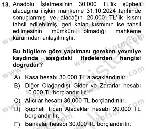 Finansal Muhasebe Dersi 2024 - 2025 Yılı (Vize) Ara Sınav Soruları 13. Soru