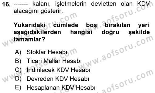 Finansal Muhasebe Dersi 2024 - 2025 Yılı (Vize) Ara Sınav Soruları 16. Soru
