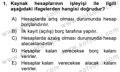 Finansal Muhasebe Dersi 2024 - 2025 Yılı (Final) Dönem Sonu Sınav Soruları 1. Soru