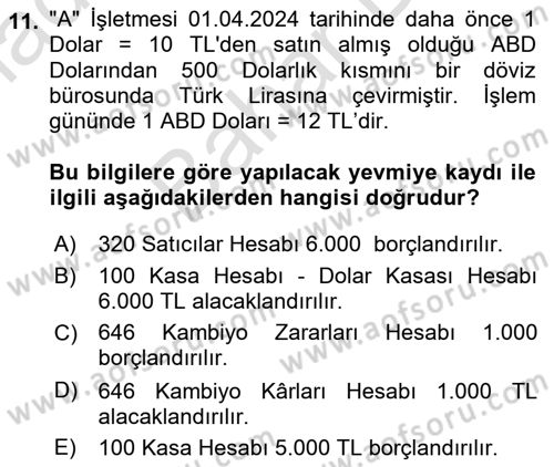 Finansal Muhasebe Dersi 2024 - 2025 Yılı (Final) Dönem Sonu Sınav Soruları 11. Soru