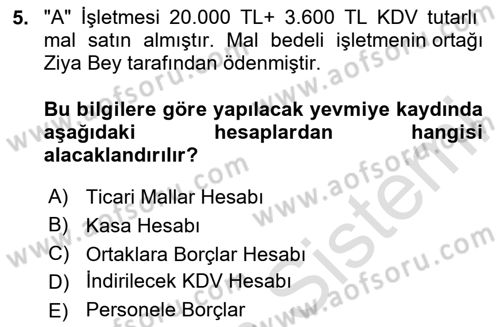 Finansal Muhasebe Dersi 2024 - 2025 Yılı Yaz Okulu Sınav Soruları 5. Soru