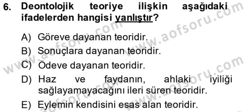 İşletmelerde Sosyal Sorumluluk Ve Etik Dersi 2013 - 2014 Yılı Tek Ders Sınavı 6. Soru