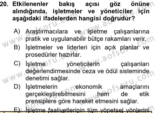 İşletmelerde Sosyal Sorumluluk Ve Etik Dersi 2015 - 2016 Yılı (Vize) Ara Sınav Soruları 20. Soru