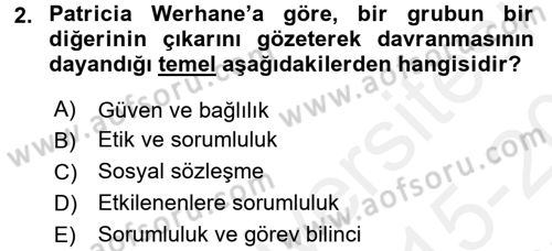 İşletmelerde Sosyal Sorumluluk Ve Etik Dersi 2015 - 2016 Yılı Tek Ders Sınavı 2. Soru