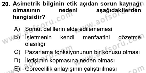 İşletmelerde Sosyal Sorumluluk Ve Etik Dersi 2015 - 2016 Yılı Tek Ders Sınavı 20. Soru