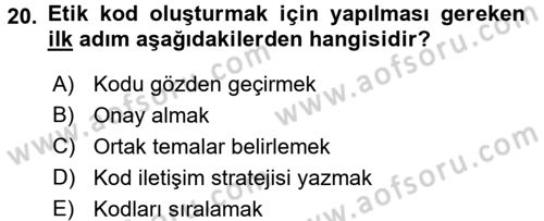 İşletmelerde Sosyal Sorumluluk Ve Etik Dersi 2016 - 2017 Yılı 3 Ders Sınavı 20. Soru